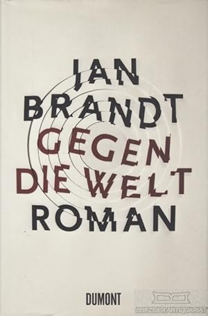 Bild des Verkufers fr Gegen die Welt Roman zum Verkauf von Leipziger Antiquariat