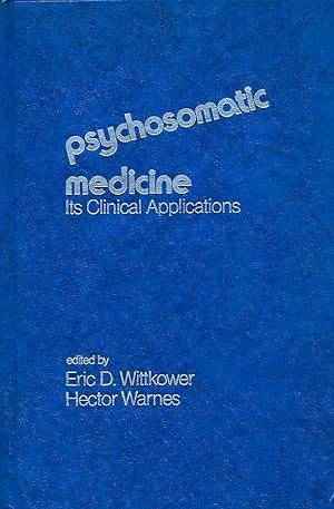 Imagen del vendedor de Psychosomatic medicine. Its clinical applications. Foreword Maurice Dongier. a la venta por Fundus-Online GbR Borkert Schwarz Zerfa