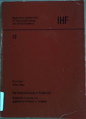 Immagine del venditore per Das Hochschulwesen in Frankreich: Geschichte, Strukturen und gegenwrtige Probleme und Vergleich. Bayerisches Staatsinstitut fr Hochschulforschung und Hochschulplanung, 12. venduto da books4less (Versandantiquariat Petra Gros GmbH & Co. KG)