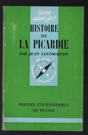 Histoire de la Picardie (que sais je ?)