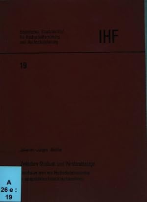 Immagine del venditore per Zwischen Studium und Vorstandsetage: Berufskarrieren von Hochschulabsolventen in ausgewhlten Industrieunternehmen. Bayerisches Staatsinstitut fr Hochschulforschung und Hochschulplanung, 19. venduto da books4less (Versandantiquariat Petra Gros GmbH & Co. KG)