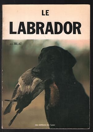 Seller image for Le labrador for sale by librairie philippe arnaiz