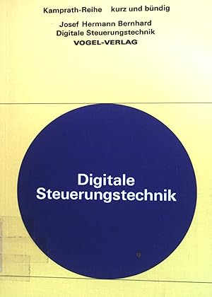 Immagine del venditore per Digitale Steuerungstechnik, kurz und bndig: Digitale-Steuerungstechnik-Skelett. venduto da books4less (Versandantiquariat Petra Gros GmbH & Co. KG)