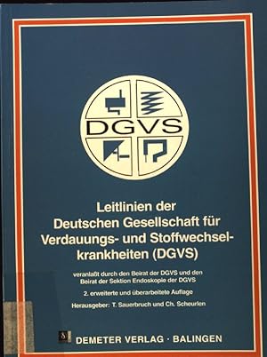 Bild des Verkufers fr Leitlinien der Deutschen Gesellschaft fr Verdauungs- und Stoffwechselkrankheiten (DGVS) zur Durchfhrung endoskopischer Untersuchungen. zum Verkauf von books4less (Versandantiquariat Petra Gros GmbH & Co. KG)