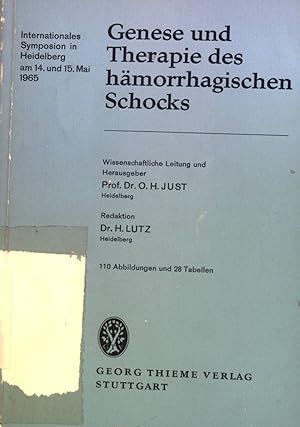 Imagen del vendedor de Genese und Therapie des hmorrhagischen Schocks: Internationales Symposion in Heidelberg am 14. und 15. Mai 1965. a la venta por books4less (Versandantiquariat Petra Gros GmbH & Co. KG)