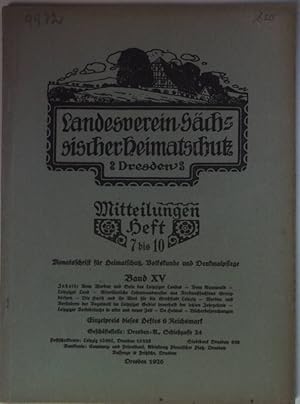 Bild des Verkufers fr Altertmliche Lehmwandmuster aus Nordwestsachsens Grenzdrfern. - in: Mitteilungen Heft 7 bis 10: Band XV: Landesverein Schsischer Heimatschutz Dresden: Monatsschrift fr Heimatschutz, Volkskunde und Denkmalpflege. zum Verkauf von books4less (Versandantiquariat Petra Gros GmbH & Co. KG)