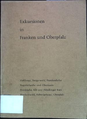Seller image for Exkursionen in Franken und Oberpfalz. for sale by books4less (Versandantiquariat Petra Gros GmbH & Co. KG)