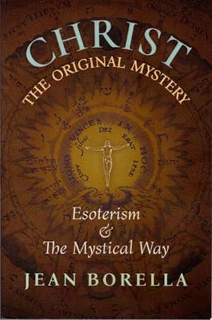 Immagine del venditore per CHRIST: The Original Mystery venduto da By The Way Books