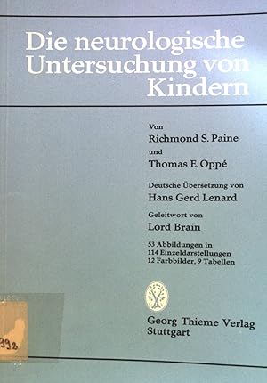 Image du vendeur pour Die neurologische Untersuchung von Kindern. mis en vente par books4less (Versandantiquariat Petra Gros GmbH & Co. KG)