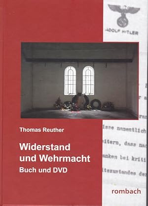 Bild des Verkufers fr Widerstand und Wehrmacht : Buch und DVD. Hrsg. vom Zentrum fr Militrgeschichte und Sozialwissenschaften der Bundeswehr. zum Verkauf von Fundus-Online GbR Borkert Schwarz Zerfa