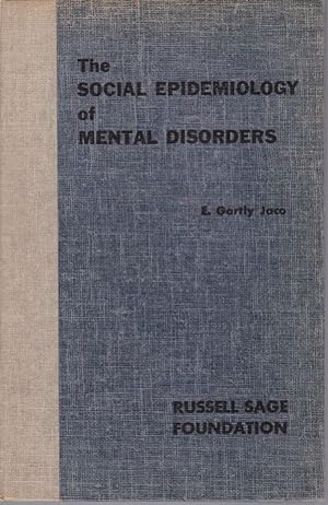 Seller image for The social Epidemiology of mental Disorders - A Psychiatric Survey of Texas. for sale by Fundus-Online GbR Borkert Schwarz Zerfa