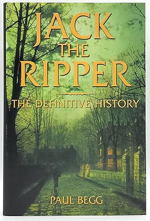 Imagen del vendedor de Jack the Ripper: The Definitive History a la venta por Underground Books, ABAA