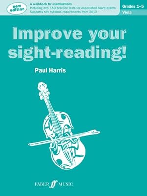 Immagine del venditore per Improve Your Sight-reading! Viola, Grades 1-5 : A Workbook for Examinations venduto da GreatBookPrices