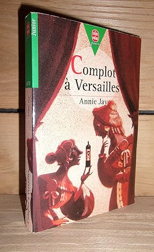 Seller image for COMPLOT A VERSAILLES for sale by Planet's books