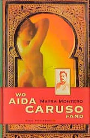 Image du vendeur pour Wo Aida Caruso fand mis en vente par Antiquariat Armebooks