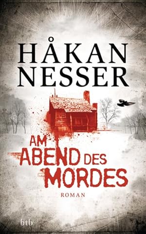 Am Abend des Mordes: Roman (Gunnar Barbarotti, Band 5)