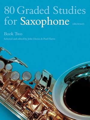 Seller image for 80 Graded Studies for Saxophone Alto/Tenor : Book Two 47-80 for sale by GreatBookPrices