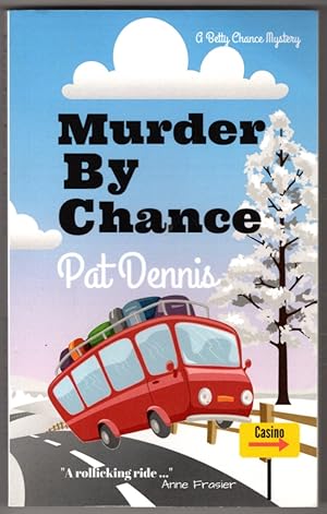 Murder by Chance (Betty Chance Mysteries) (Volume 1)
