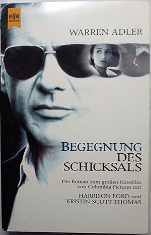 Begegnung des Schicksals - Der Roman zum Kinofilm. Aus dem Englischen von Elfie Schmidt.