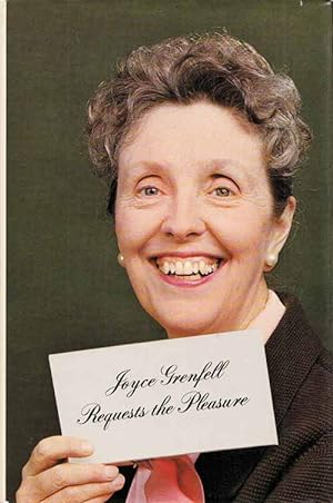 Seller image for Joyce Grenfell Requests The Pleasure for sale by Adelaide Booksellers