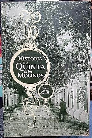 Seller image for Historia de la Quinta de los Molinos for sale by Librera Monte Sarmiento