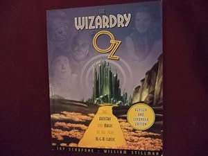 Image du vendeur pour The Wizardry of Oz. The Artistry and Magic of the 1939 M.G.M Classic. mis en vente par BookMine