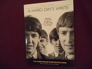 Imagen del vendedor de A Hard Day's Write. The Stories Behind Every Beatle Song. a la venta por BookMine