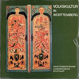 Begleitheft zur Ausstellung Volkskultur in Württemberg : e. Querschnitt durch d. Volkskundl. Samm...