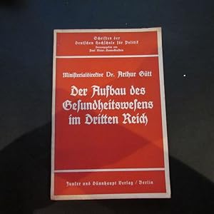 Imagen del vendedor de Schriften der Deutschen Hochschule fr Politik - Der Aufbau des Gesundheitswesens im Dritten Reich a la venta por Bookstore-Online