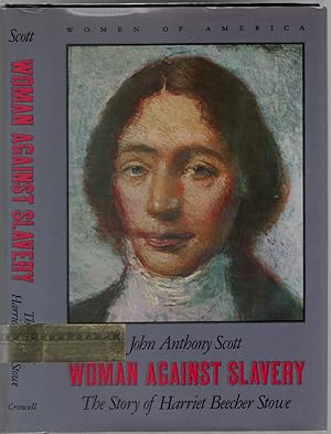 Bild des Verkufers fr Woman Against Slavery: The Story of Harriet Beecher Stowe zum Verkauf von Between the Covers-Rare Books, Inc. ABAA
