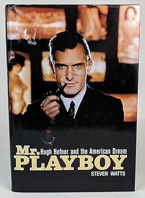 Bild des Verkufers fr Mr. Playboy: Hugh Hefner and the American Dream zum Verkauf von Book Merchant Jenkins, ANZAAB / ILAB