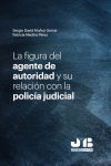 Image du vendeur pour La figura del agente de autoridad y su relacin con la polica judicial mis en vente par AG Library