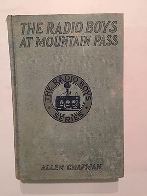 Image du vendeur pour Radio Boys at the Mountain Pass mis en vente par OldBooksFromTheBasement