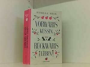 Bild des Verkufers fr Vorwrts kssen, rckwrts lieben: Roman zum Verkauf von Book Broker