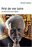 Bild des Verkufers fr Pri De Me Taire : Je Rvais D'une Autre Eglise zum Verkauf von RECYCLIVRE