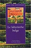 Image du vendeur pour Le Labyrinthe Belge mis en vente par RECYCLIVRE