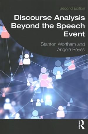 Bild des Verkufers fr Discourse Analysis Beyond the Speech Event zum Verkauf von GreatBookPrices