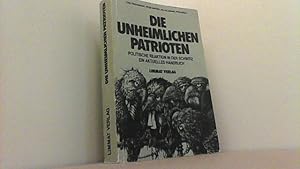 Seller image for Die unheimlichen Patrioten. Politische Reaktion in der Schweiz. Ein aktuelles Handbuch. for sale by Antiquariat Uwe Berg