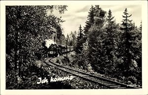 Ansichtskarte / Postkarte Deutsche Eisenbahn am Vorbeifahren, Wald, Ich komme