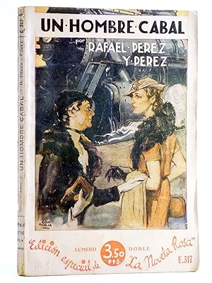 Seller image for LA NOVELA ROSA 317. UN HOMBRE CABAL (Rafael Prez Y Prez) Juventud, 1932 for sale by Libros Fugitivos