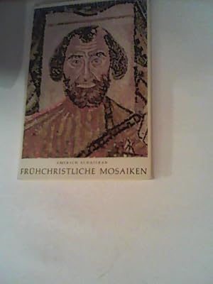 Bild des Verkufers fr Frhchristliche Mosaiken. Das kleine Kunstbuch zum Verkauf von ANTIQUARIAT FRDEBUCH Inh.Michael Simon