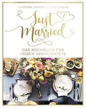 Just married - Das Kochbuch für frisch Verheiratete