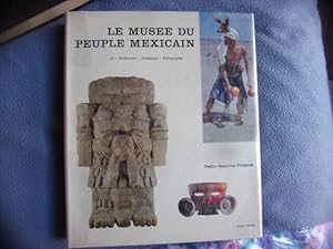 Bild des Verkufers fr Le muse du peuple mexicain zum Verkauf von arobase livres