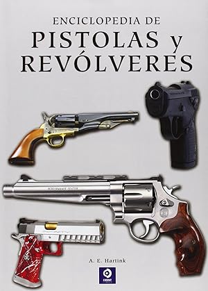 Enciclopedia de pistolas y revolveres