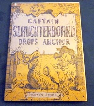 Seller image for Captain Slaughterboard Drops Anchor for sale by Colophon Books (UK)