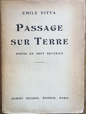 Passage sur Terre. Poème en sept recueils