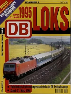 Seller image for Eisenbahn-Kurier Aspekte Heft 2: DB-Loks. Stand 31. Mrz 1995. for sale by Versandantiquariat  Rainer Wlfel