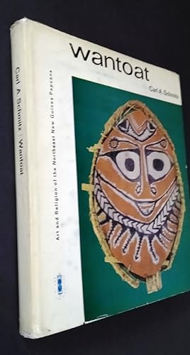 Wantoat: Art & Religion Of The Northeast New Guinea Papuans
