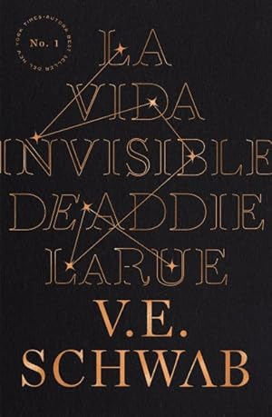 Bild des Verkäufers für La Vida Invisible de Addie LaRue/ The Invisible Life of Addie LaRue -Language: spanish zum Verkauf von GreatBookPrices