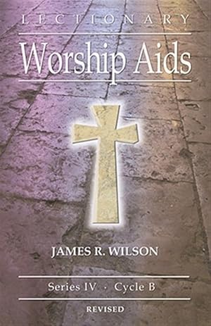 Seller image for Lectionary Worship AIDS: Series IV, Cycle B for sale by GreatBookPricesUK